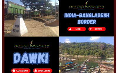 India Bangladesh Border & Dawki